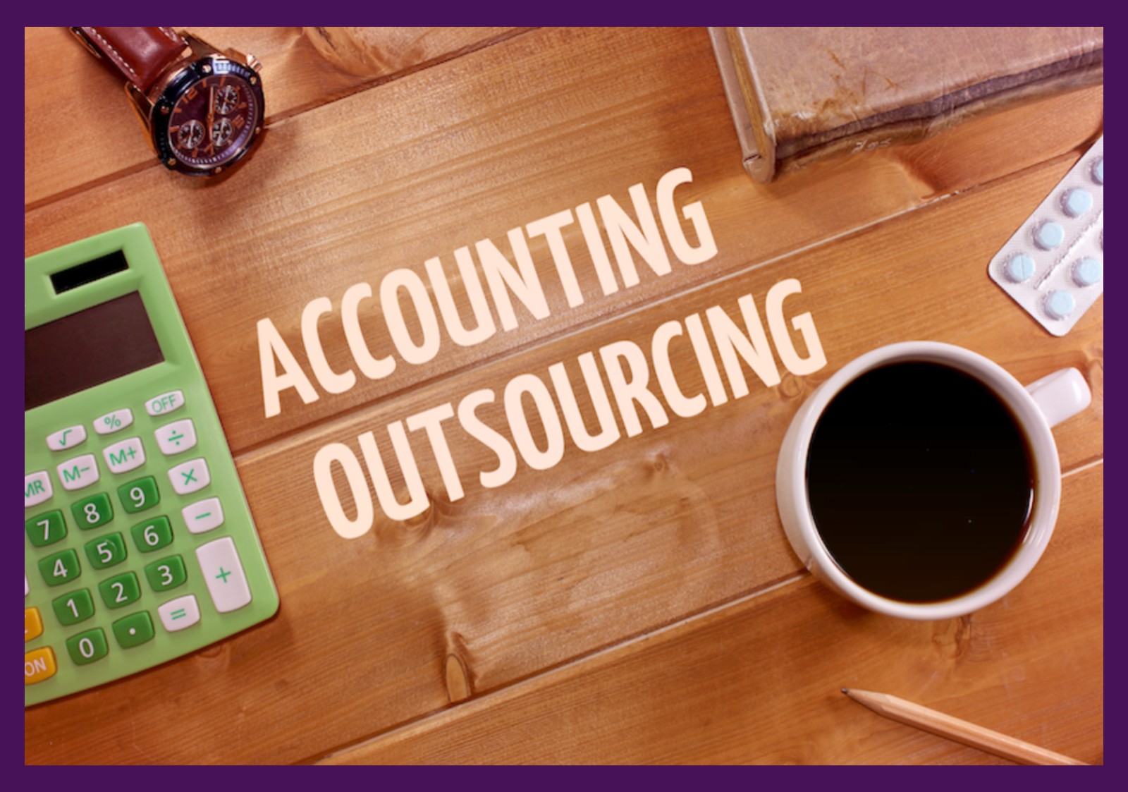 5 Reasons Outsourced Bookkeeping & Virtual Accounting Saves Your Company Money Blog Featured Image